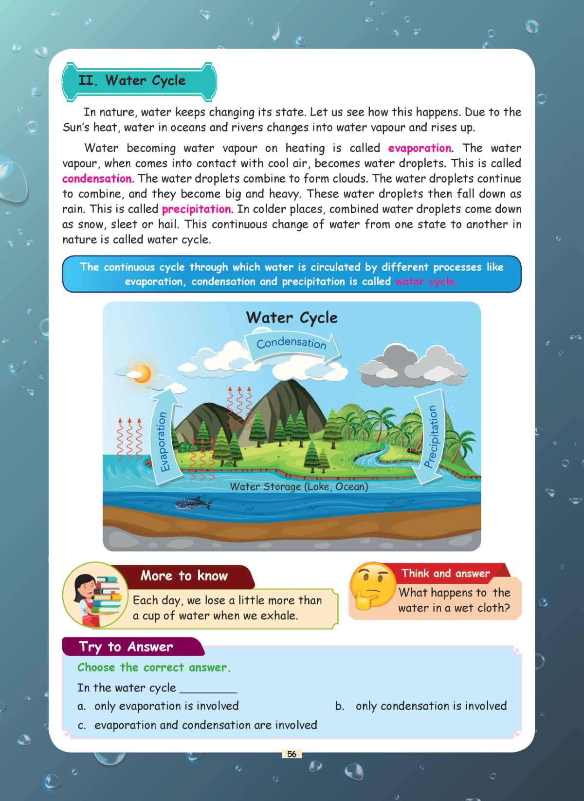 Water changes state, and comes back